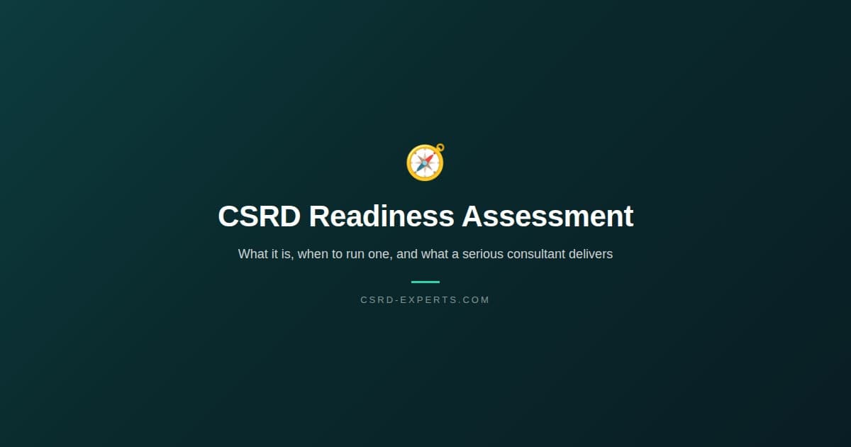 CSRD Readiness Assessment: What It Is, When to Run One, and What You Get
